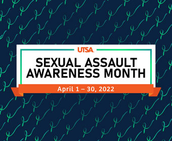 UTSA recognizes Sexual Assault Awareness Month in April